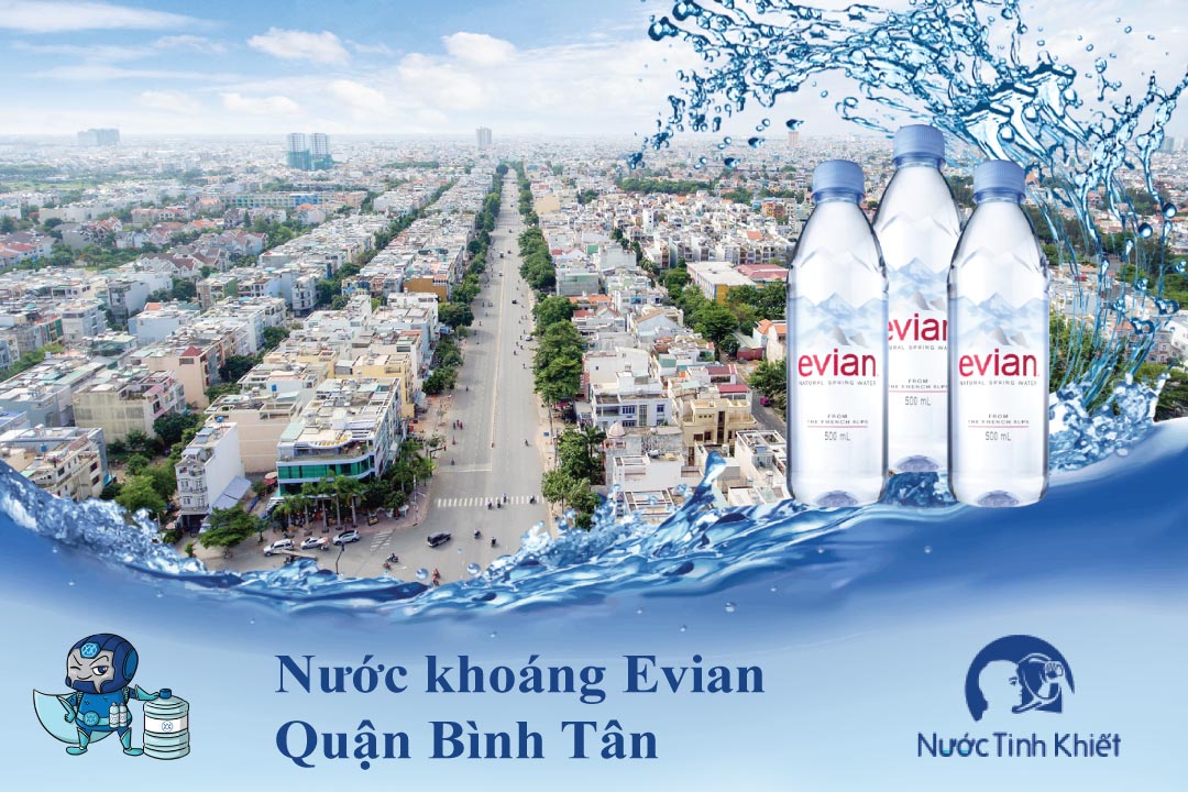 Nước khoáng Evian Quận Bình Tân