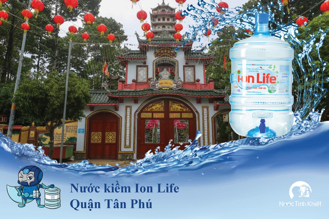 Nước kiềm ion Life Quận Tân Phú