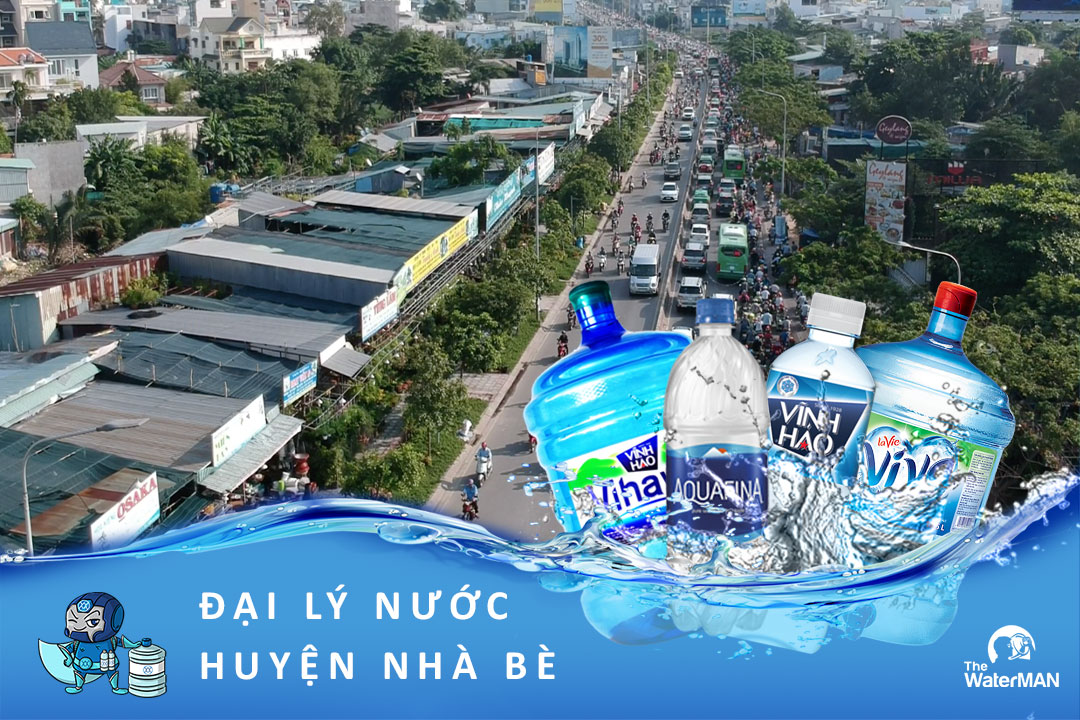 Đại lý giao nước đóng bình, đóng chai tận nơi tại huyện Nhà Bè