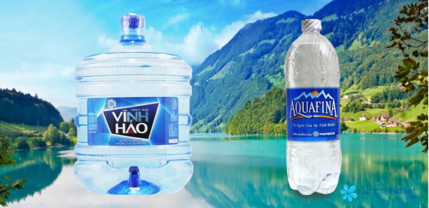 Nước khoáng Vĩnh Hảo và nước tinh khiết Aquafina