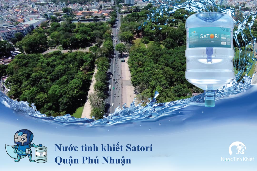 Nước tinh khiết Satori Quận Phú Nhuận