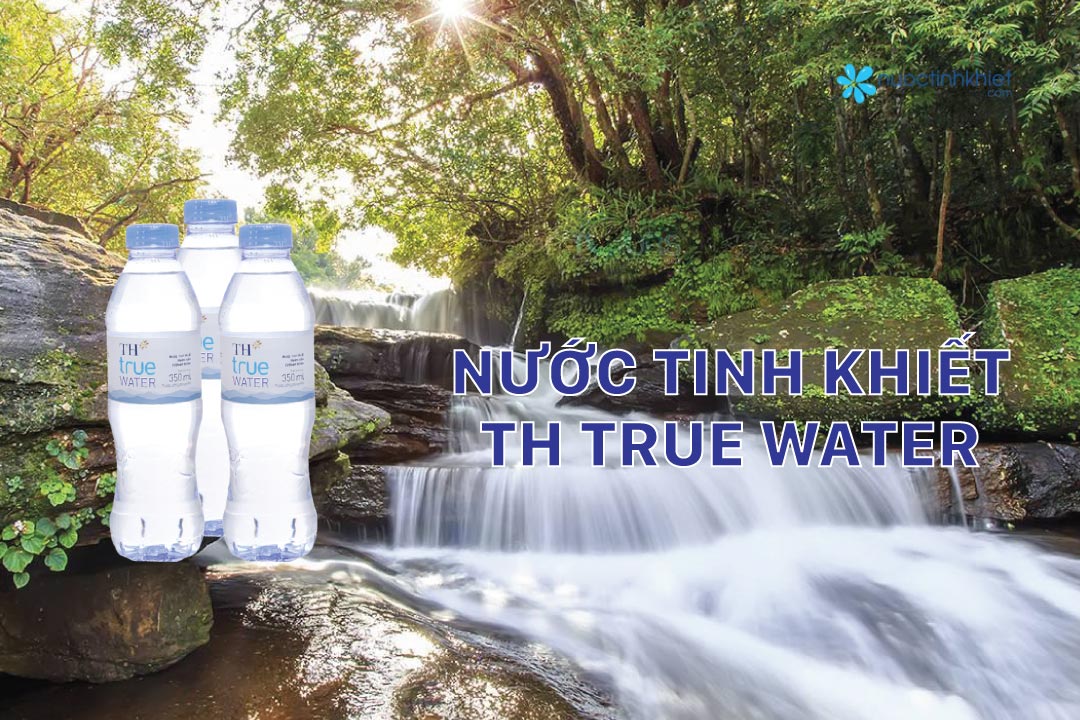 Nước tinh khiết TH True Water