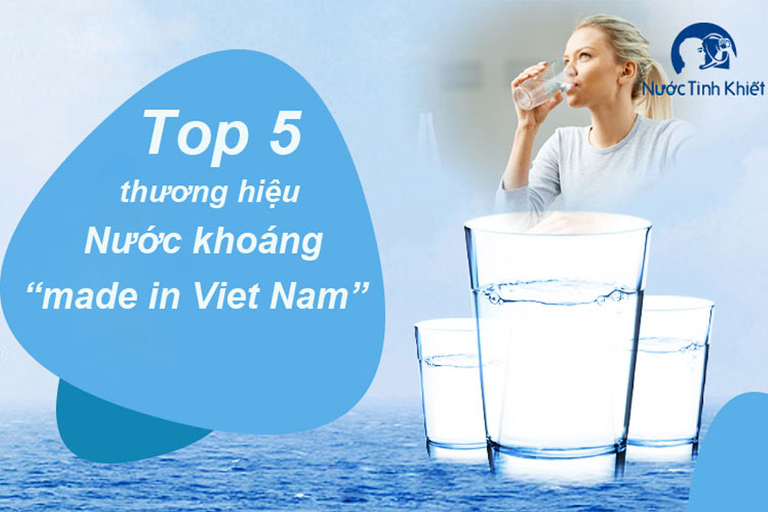 Top 5 loại nước khoáng có mỏ khoáng tại Việt Nam