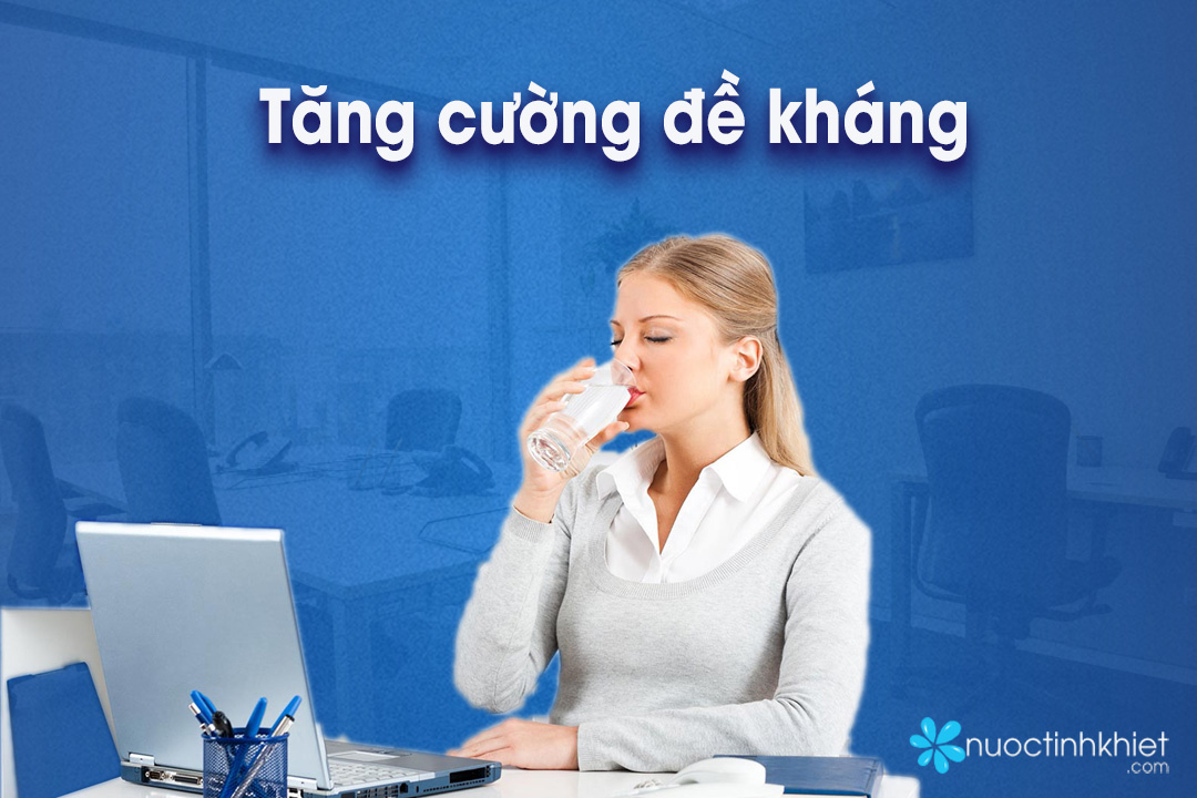 Dân văn phòng nên uống nước tinh khiết mỗi ngày